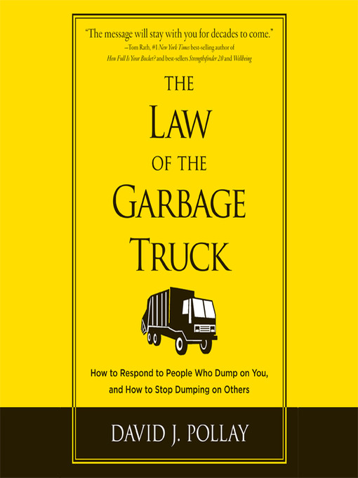 Title details for The Law of the Garbage Truck by David J Pollay - Wait list